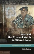 Cover: War and the Crisis of Youth in Sierra Leone - Cambridge University Press