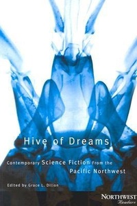 Enlarge image Cover: Hive of Dreams - Oregon State University