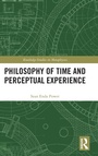 Cover: Philosophy of Time and Perceptual Experience - Routledge