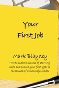 Cover: Your First Job - The Work Press