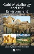 Cover: Gold Metallurgy and the Environment - CRC Press