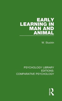 Enlarge image Cover: Early Learning in Man and Animal - Routledge