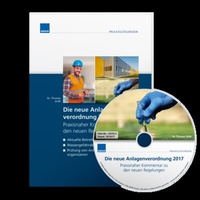 Abbildung von: Die neue Anlagenverordnung 2017 - WEKA