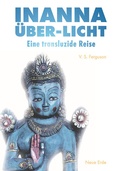 Cover: INANNA &Uuml;ber-Licht - Neue Erde