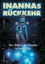 Cover: INANNAs Rückkehr - Neue Erde