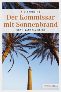 Abbildung von: Der Kommissar mit Sonnenbrand - Emons Verlag