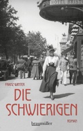 Cover: Die Schwierigen - Braum&uuml;ller Verlag