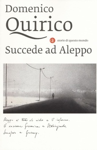 Abbildung von: Succede ad Aleppo - I Robinson;Laterza