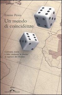 Abbildung von: Un mondo di coincidenze - Saggi;Ponte alle Grazie