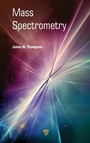 Cover: Mass Spectrometry - Pan Stanford Publishing Pte Ltd