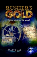 Cover: Rusher's Gold (Crystal Cave Adventures, #2) - Giverny Press