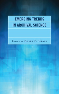 Abbildung von: Emerging Trends in Archival Science - Bloomsbury eBooks US