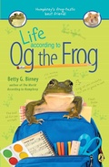 Cover: Life According to Og the Frog - G.P. Putnam's Sons Books for Young Readers