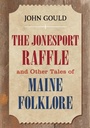 Cover: Jonesport Raffle - Down East Books