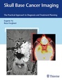 Cover: Skull Base Cancer Imaging - Thieme Publishers