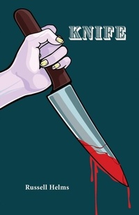 Enlarge image Cover: Knife - Distributed By Ingram Spark