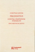 Cover: Prudentius. Contra orationem Symmachi - Aschendorff