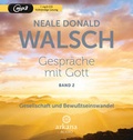 Cover: Gespr&auml;che mit Gott - Band 2 - Arkana