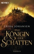 Cover: Die K&ouml;nigin der Schatten - Heyne