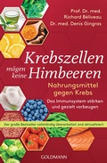 Cover: Krebszellen m&ouml;gen keine Himbeeren - Goldmann