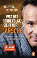 Cover: Wer der Herde folgt, sieht nur &Auml;rsche - Penguin