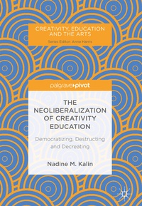 Enlarge image Cover: The Neoliberalization of Creativity Education - Palgrave Macmillan
