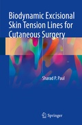 Cover: Biodynamic Excisional Skin Tension Lines for Cutaneous Surgery - Springer