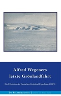 Cover: Alfred Wegeners letzte Gr&ouml;nlandfahrt - Books on Demand