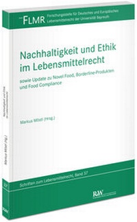 Abbildung von: Nachhaltigkeit und Ethik im Lebensmittelrecht - Fachmedien Recht und Wirtschaft