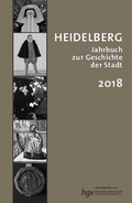 Cover: Heidelberg. Jahrbuch zur Geschichte der Stadt / Heidelberg - Kurpf&auml;lzischer Verlag
