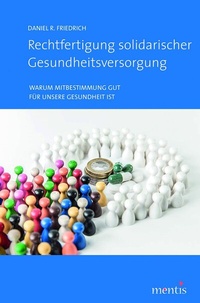 Abbildung von: Rechtfertigung solidarischer Gesundheitsversorgung - Brill | mentis