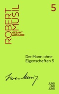 Cover: Der Mann ohne Eigenschaften 5 - Jung und Jung