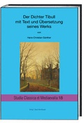 Cover: Der Dichter Tibull mit Text und &Uuml;bersetzung seines Werkes - Traugott Bautz