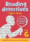 Cover: Year 6 Reading Detectives: topic texts with free download - Keen Kite Books