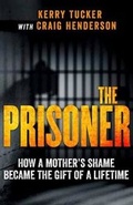 Cover: The Prisoner - William Heinemann Australia