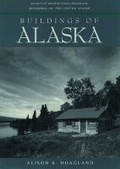 Cover: Buildings of Alaska - Oxford University Press
