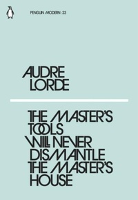Abbildung von: The Master's Tools Will Never Dismantle the Master's House - Penguin Classics