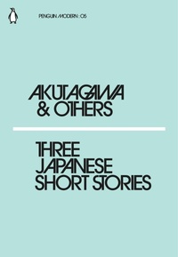 Enlarge image Cover: Three Japanese Short Stories - Penguin Classics