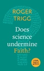 Cover: Does Science Undermine Faith? - SPCK Publishing