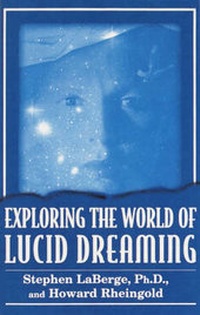 Enlarge image Cover: Exploring the World of Lucid Dreaming - Ballantine Books