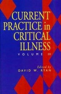 Abbildung von: Current Practice in Critical Illness: v. 3 - Hodder Education Publishers