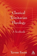 Cover: Classical Trinitarian Theology - T.& T.Clark Ltd