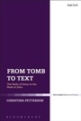 Cover: From Tomb to Text - T.& T.Clark Ltd