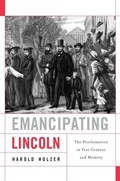 Cover: Emancipating Lincoln - Harvard University Press