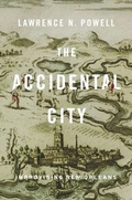 Cover: Accidental City - Harvard University Press