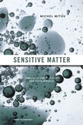 Cover: Sensitive Matter - Harvard University Press