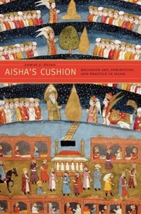Abbildung von: Aisha's Cushion - Harvard University Press