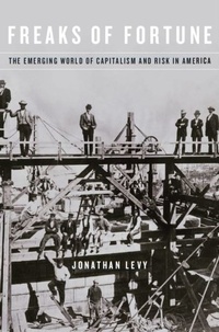 Enlarge image Cover: Freaks of Fortune - Harvard University Press