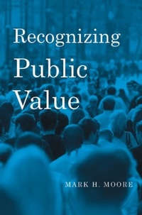 Enlarge image Cover: Recognizing Public Value - Harvard University Press