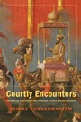 Cover: Courtly Encounters - Harvard University Press